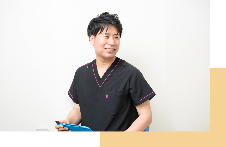 「久しぶりに、歯医者に来てよかった」そう言っていただける治療を